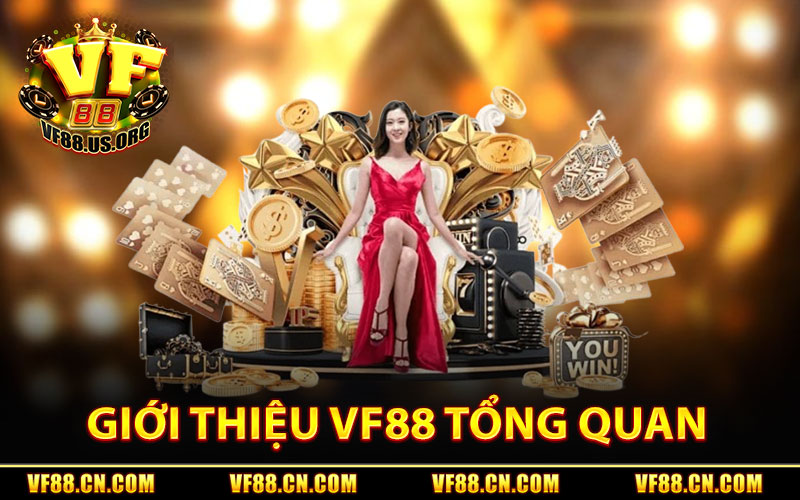 Giới Thiệu VF88 – Nhà Cái Uy Tín Hàng Đầu Việt Nam 1 Giới Thiệu VF88 Tổng Quan